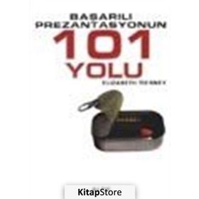 BAŞARILI PREZANTASYONUN 101 YOLU - ELIZABETH TIERNEY