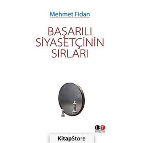 Başarılı Siyasetçinin Sırları - Mehmet Fidan