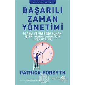 Başarılı Zaman Yönetimi - Patrick Forsyth