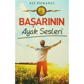 Başarının Ayak Sesleri - Ali Özkanlı