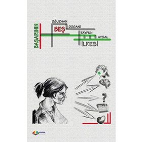 Başarının Beş İlkesi - Oğuzhan Dogani,Tayfun Aysal