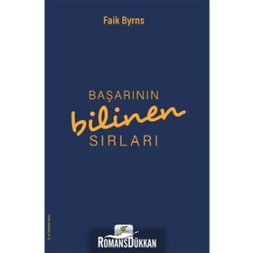 Başarının Bilinen Sırları - Faik Byrns