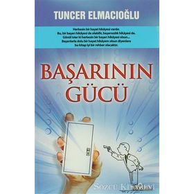BAŞARININ GÜCÜ BAŞARILI İNSANLAR, GÜÇLÜ TOPLUMLAR ( CEP BOY ) - TUNCER ELMACIOĞLU