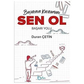 Başarının Kahramanı Sen Ol Başarı Yolu Beka Yayınları