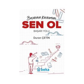 Başarının Kahramanı Sen Ol Başarı Yolu Duran Çetin