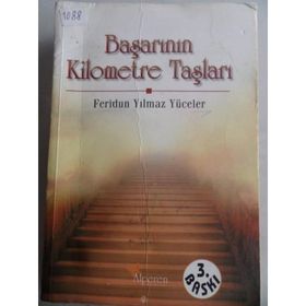 Başarının Kilometre Taşları - Feridun Yılmaz Yüceler
