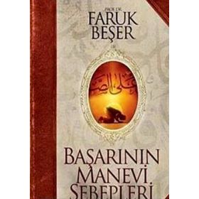 BAŞARININ MANEVI SEBEPLERI - FARUK BEŞER
