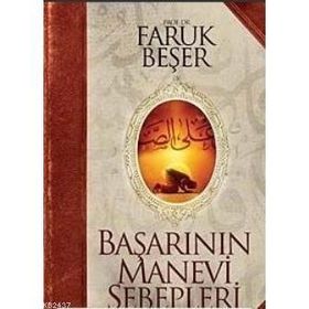BAŞARININ MANEVI SEBEPLERI - FARUK BEŞER