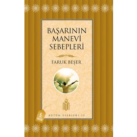 BAŞARININ MANEVI SEBEPLERI - FARUK BEŞER