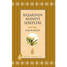BAŞARININ MANEVI SEBEPLERI - FARUK BEŞER