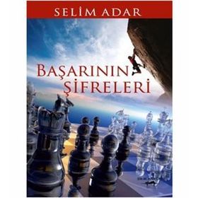 Başarının Şifreleri - Selim Adar