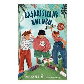 Başarısızlar Kulübü - Anıl Basılı