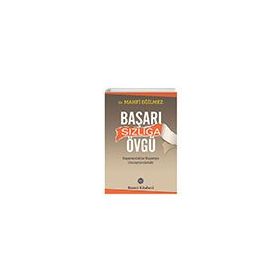 Başarısızlığa Övgü - Mahfi Egilmez
