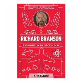 Başarısızlık En İyi Okuldur - Richard Branson
