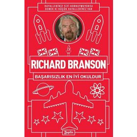 Başarısızlık En İyi Okuldur - Richard Branson