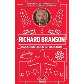 Başarısızlık En İyi Okuldur - Richard Branson