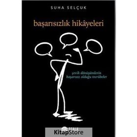 Başarısızlık Hikayeleri - Suha Selçuk