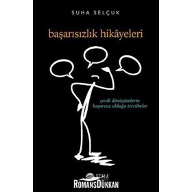 Başarısızlık Hikayeleri - Suha Selçuk