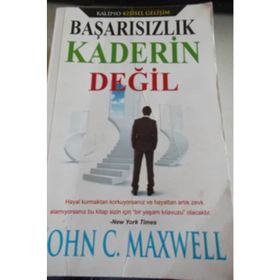 Başarısızlık Kaderin Değil - John C. Maxwell