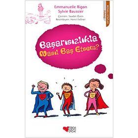 BAŞARISIZLIKLA NASIL BAŞ ETSEM? - EMMANUELLE RIGON;SYLVIE BAUSSIER