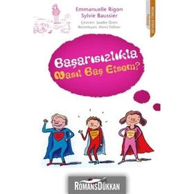 BAŞARISIZLIKLA NASIL BAŞ ETSEM? - EMMANUELLE RIGON;SYLVIE BAUSSIER