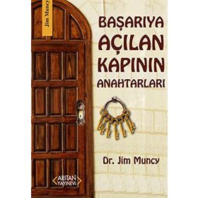 Başarıya Açılan Kapının Anahtarları - jimy muncy