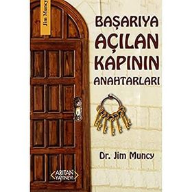 Başarıya Açılan Kapının Anahtarları - jimy muncy