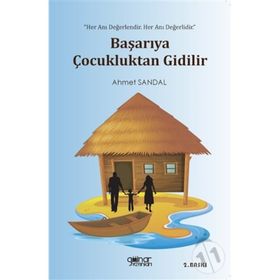 Başarıya Çocukluktan Gidilir - Ahmet Sandal