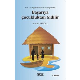 Başarıya Çocukluktan Gidilir - Ahmet Sandal