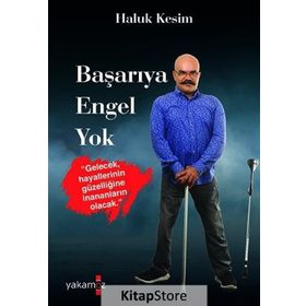 Başarıya Engel Yok - Haluk Kesim