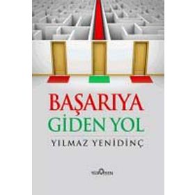 Başarıya Giden Yol -Erhan Göçmez