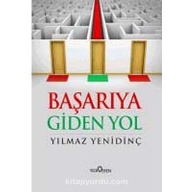 Başarıya Giden Yol -Erhan Göçmez