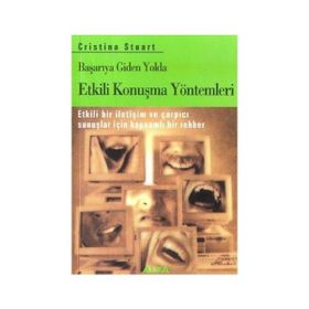 BAŞARIYA GIDEN YOLDA ETKILI KONUŞMA YÖNTEMLERİ - CRISTINA STUART