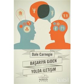 BAŞARIYA GIDEN YOLDA İLETIŞIM - DONNA DALE CARNEGIE
