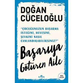 Başarıya Götüren Aile - Doğan Cüceloğlu - Kronik Kitap