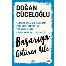 Başarıya Götüren Aile - Doğan Cüceloğlu - Kronik Kitap