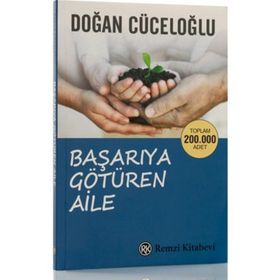 BAŞARIYA GÖTÜREN AILE SINAV DÖNEMİNDE ANA-BABALIK - DOĞAN CÜCELOĞLU