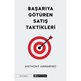 Başarıya Götüren Satış Taktikleri-Anthony Iannarino