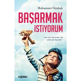 Başarmak İstiyorum - Muhammet Öztabak