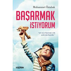 Başarmak İstiyorum - Nuh Temiz