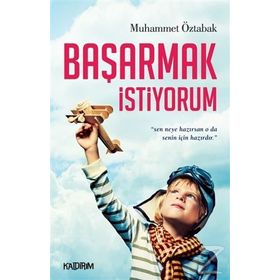 Başarmak İstiyorum - Nuh Temiz