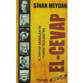 BAŞBAKAN R. TAYYIP ERDOĞAN'IN TARIH TEZLERI'NE EL-CEVAP - SINAN MEYDAN