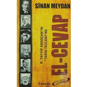 BAŞBAKAN R. TAYYIP ERDOĞAN'IN TARIH TEZLERI'NE EL-CEVAP - SINAN MEYDAN