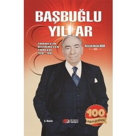 Başbuğlu Yıllar - Hüseyin Hüsnü Uğur