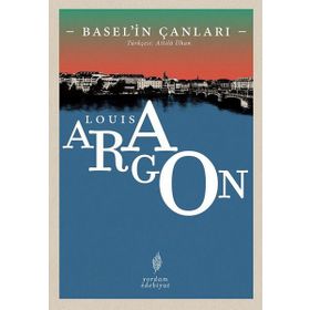 Basel'in Çanları - Louis Aragon