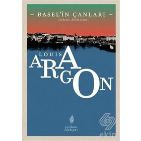 Basel'in Çanları - Louis Aragon