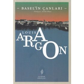 Basel'in Çanları - Louis Aragon