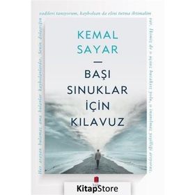 Başı Sınuklar İçin Kılavuz - Kemal Sayar