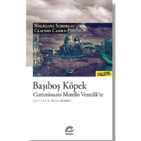 Başıboş Köpek - Commissario Morello Venedik'te - Claudio Caiolo