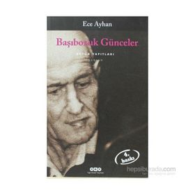 Başıbozuk Günceler - Ece Ayhan